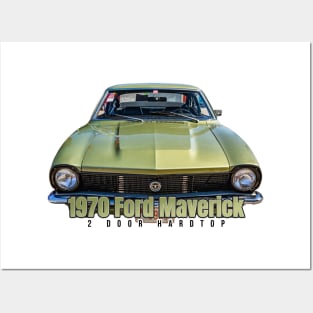 1970 Ford Maverick 2 Door Hardtop Posters and Art